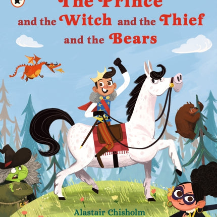 The Prince and the Witch and the Thief and the Bears