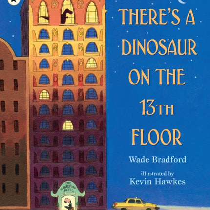 There's a Dinosaur on the 13th Floor