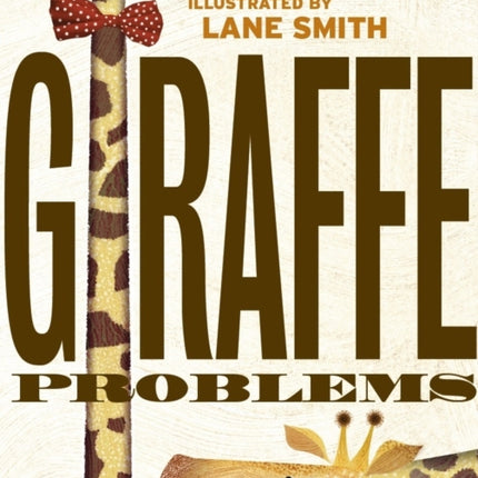 Giraffe Problems