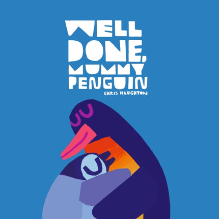 Well Done, Mummy Penguin