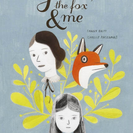 Jane, the Fox and Me