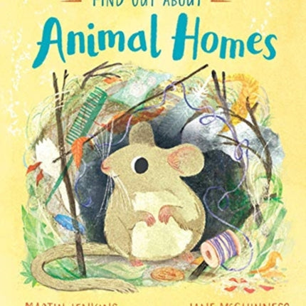 Find Out About ... Animal Homes