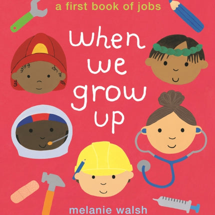 When We Grow Up: A First Book of Jobs