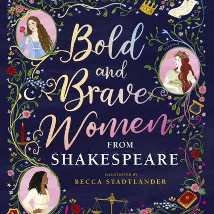 Bold and Brave Women from Shakespeare