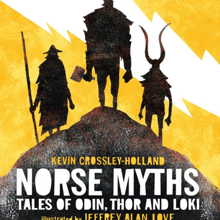 Norse Myths: Tales of Odin, Thor and Loki