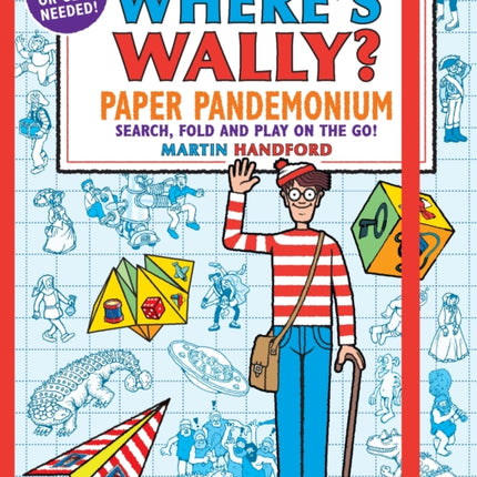 Where's Wally? Paper Pandemonium: Search, fold and play on the go!