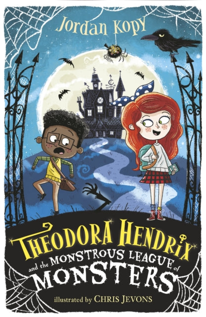 Theodora Hendrix and the Monstrous League of Monsters