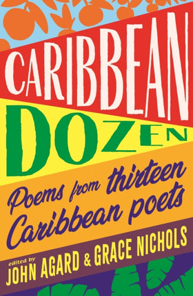 Caribbean Dozen: Poems from Thirteen Caribbean Poets