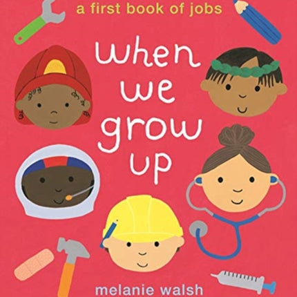 When We Grow Up: A First Book of Jobs