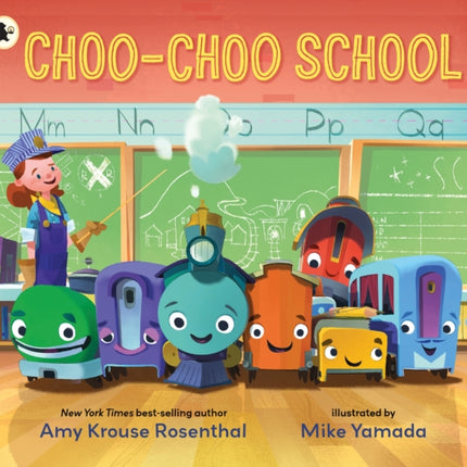 Choo-Choo School: All Aboard for the First Day of School!