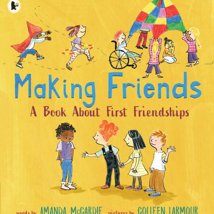 Making Friends: A Book About First Friendships