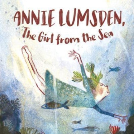 Annie Lumsden, the Girl from the Sea