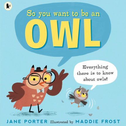 So You Want to Be an Owl