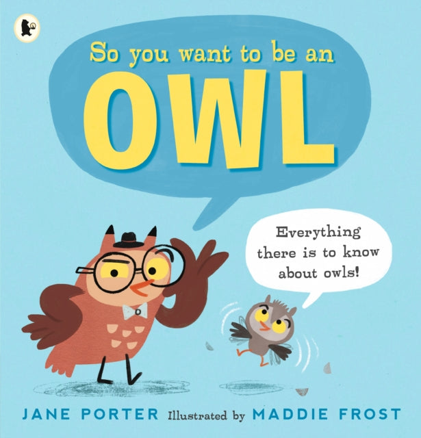 So You Want to Be an Owl