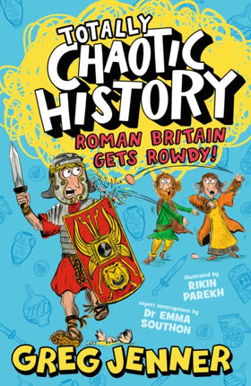 Totally Chaotic History Roman Britain Gets Rowdy