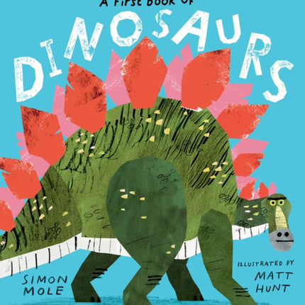 A First Book of Dinosaurs