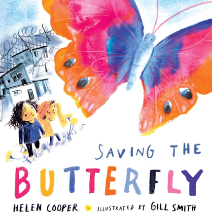 Saving the Butterfly: A story about refugees