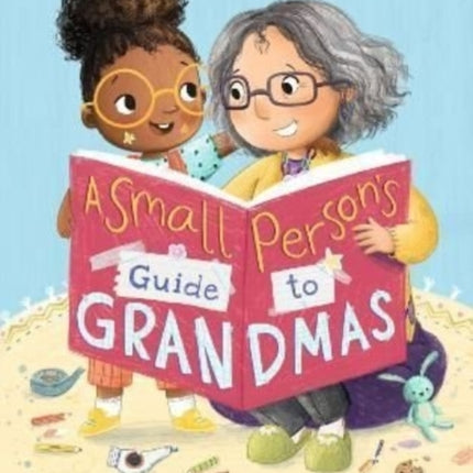 Small Person's Guide to Grandmas