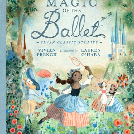 The Magic of the Ballet: Seven Classic Stories