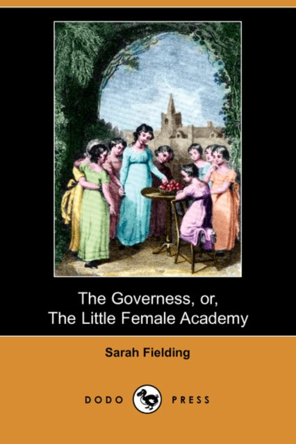 The Governess Or the Little Female Academy Dodo Press