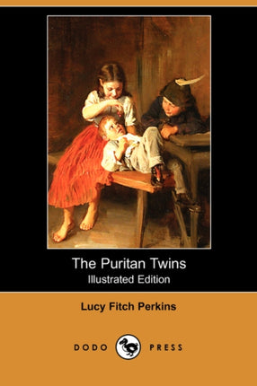 The Puritan Twins Illustrated Edition Dodo Press