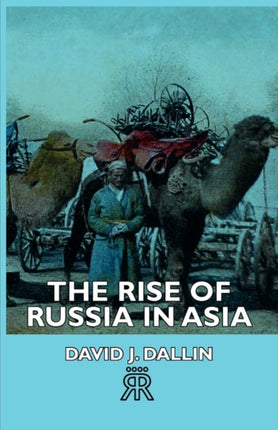 The Rise Of Russia In Asia