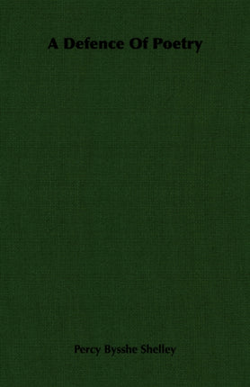 A Defence Of Poetry