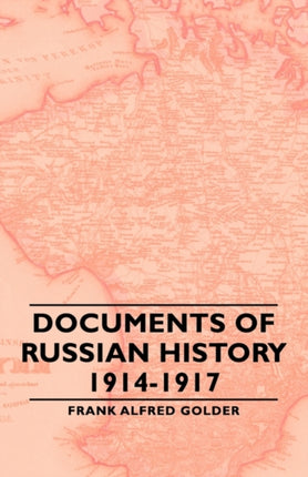 Documents of Russian History 19141917