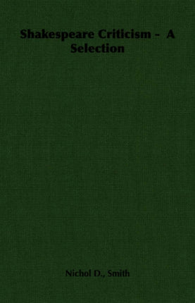 Shakespeare Criticism  A Selection