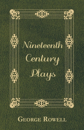Nineteenth Century Plays Oxford Worlds Classics Paperback