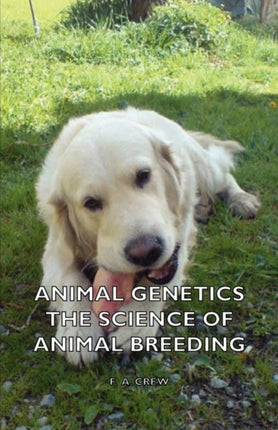 Animal Genetics  The Science of Animal Breeding
