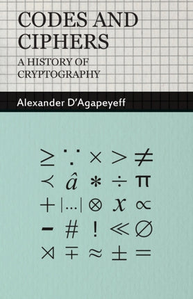 Codes and Ciphers  A History Of Cryptography