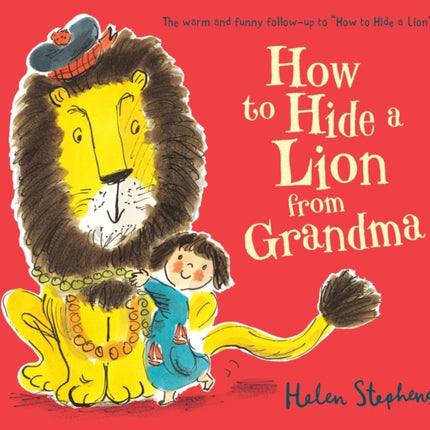 How to Hide a Lion from Grandma