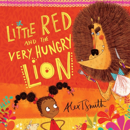 Little Red and the Very Hungry Lion