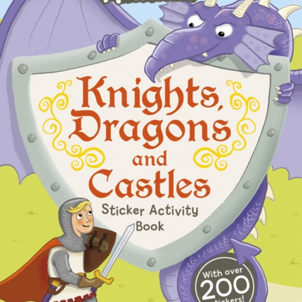 Knights, Dragons and Castles Sticker Activity Book