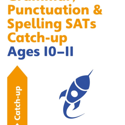 Grammar, Punctuation & Spelling SATs Catch-up Ages 10-11