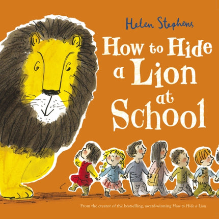 How to Hide a Lion at School