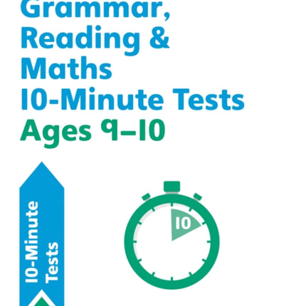 Grammar, Reading & Maths 10-Minute Tests Ages 9-10