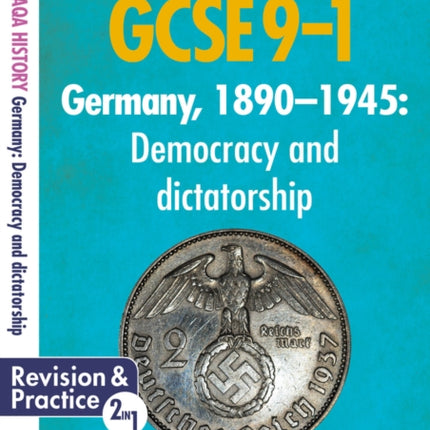 Germany, 1890-1945 - Democracy and Dictatorship (GCSE 9-1 AQA History)