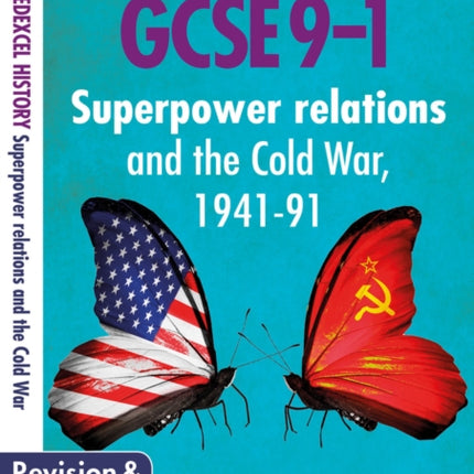 Superpower Relations and the Cold War, 1941-91 (GCSE 9-1 Edexcel History)