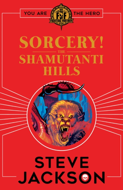 Fighting Fantasy: Sorcery! The Shamutanti Hills