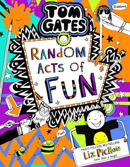 Tom Gates 19:Random Acts of Fun