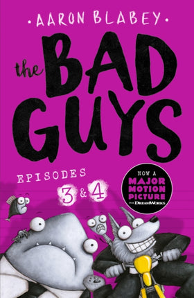 The Bad Guys: Episode 3&4