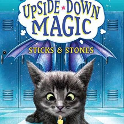 UPSIDE DOWN MAGIC #2: Sticks and Stones