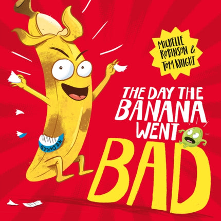 The Day The Banana Went Bad