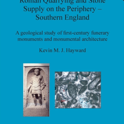 Roman quarrying and stone supply on the periphery