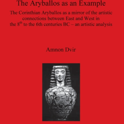 The Aryballos as an Example