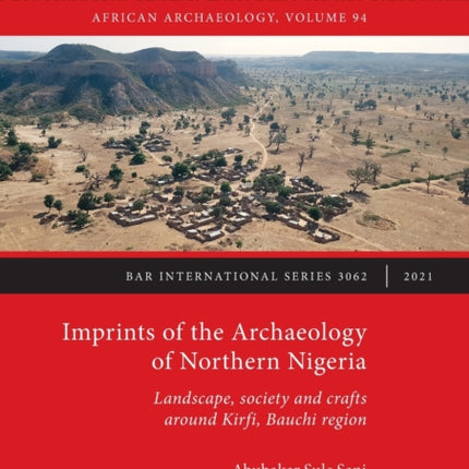 Imprints of the Archaeology of Northern Nigeria