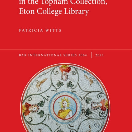 Drawings of Roman Mosaics in the Topham Collection Eton College Library