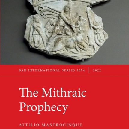 The Mithraic Prophecy